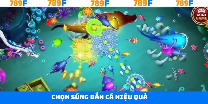 Chọn Súng Bắn Cá Hiệu Quả - Bí Quyết Giúp Hội Viên Thắng Lớn