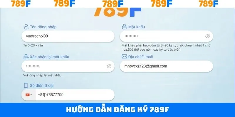 Hướng dẫn các bước đăng ký tài khoản 789F dễ dàng Hướng dẫn các bước đăng ký tài khoản 789F dễ dàng