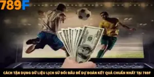 Cách Tận Dụng Dữ Liệu Lịch Sử Đối Đầu Để Dự Đoán Kết Quả Chuẩn Nhất Tại 789F