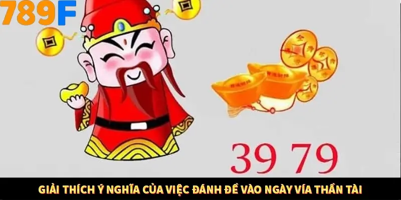 Giải thích ý nghĩa của việc đánh đề vào ngày vía Thần Tài