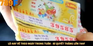 Lô Hay Về Theo Ngày Trong Tuần - Bí Quyết Thắng Lớn 789F