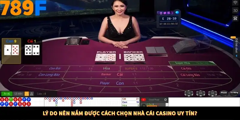Lý do nên nắm được cách chọn nhà cái Casino uy tín? Lý do nên nắm được cách chọn nhà cái Casino uy tín?
