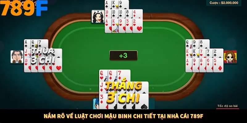 Nắm rõ về luật chơi mậu binh chi tiết tại nhà cái 789F