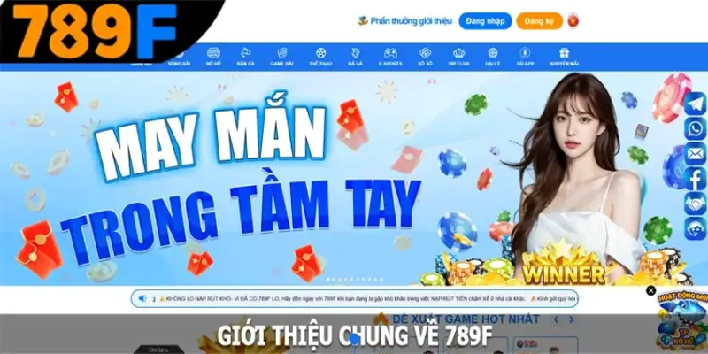 789F 🎖️ Link 789F.COM Truy Cập Đá Gà Thomo Trực Tiếp +58K 9 Giới thiệu chung về 789F